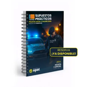 Temario de Supuestos para la Comunitat Valenciana Policía y Oficial