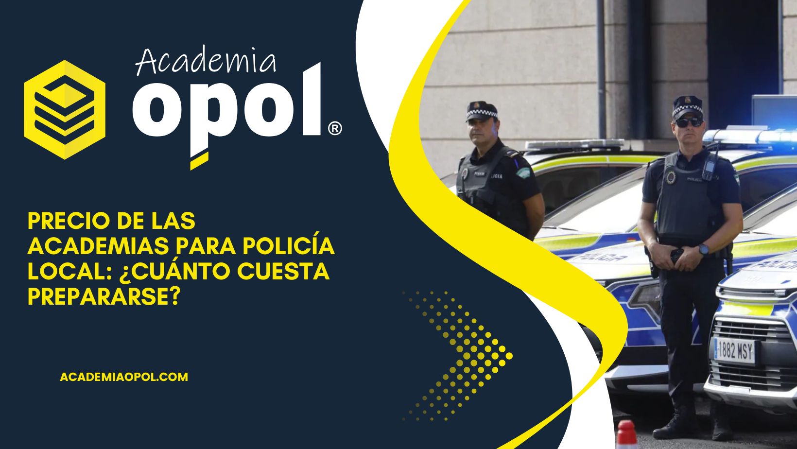 Precio de las Academias para Policía Local: ¿Cuánto cuesta prepararse?